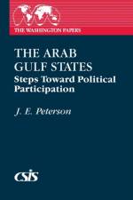 The Arab Gulf States af J. E. Peterson