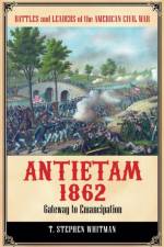 Antietam 1862 af T. Stephen Whitman