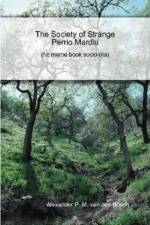 Society of Strange Perrio Mardiu af Alexander P M van den Bosch