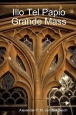 Illo Tel Papio Grande Mass af Alexander P M van den Bosch