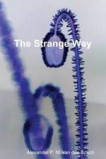 Strange Way af Alexander P M van den Bosch