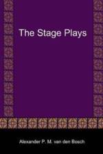 Stage Plays af Alexander P M van den Bosch