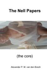 Nell Papers (the core) af Alexander P M van den Bosch