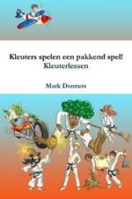 Kleuters spelen een pakkend spel! af Mark Donners