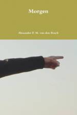 Morgen af Alexander P M van den Bosch