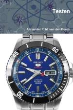Testen af Alexander P M van den Bosch
