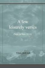 few leisurely Verses af Traumear