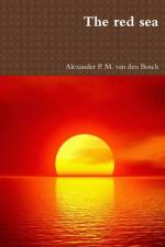 red sea af Alexander P M van den Bosch