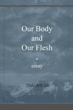 Our Body and our Flesh af Traumear