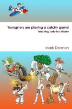 Youngsters are playing a catchy game! - Teaching judo to children af Mark Donners