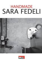 Sara Fedeli - Handmade af Domenico Cornacchione