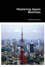 Mastering Japan Business (couverture souple) af Philippe Huysveld
