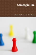 Strategic Re af Alexander P M van den Bosch