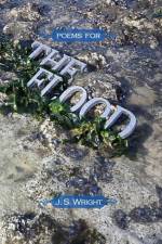 Poems for the Flood (Volume III) af Oxford) Wright