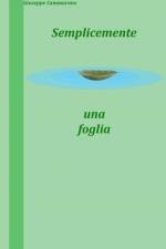 Semplicemente una foglia af Giuseppe Cammarano