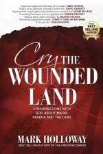 Cry the Wounded Land af Mark Holloway