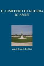 Il Cimitero di Guerra di Assisi af Janet Kinrade Dethick