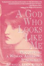 God Who Looks Like Me af Patricia Lyn Reilly