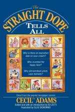 The Straight Dope Tells All af Ed Zotti