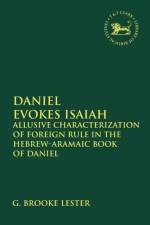 Daniel Evokes Isaiah af Prof Dr G. Brooke (Garrett-Evangelical Theological Seminary Lester