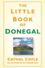 The Little Book of Donegal af Cathal Coyle