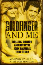 Goldfinger and Me af Marnie Palmer