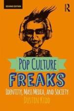 Pop Culture Freaks af Dustin Kidd