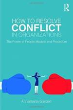 How to Resolve Conflict in Organizations af Annamaria Garden