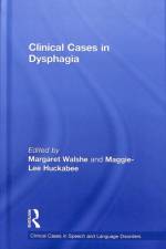 Clinical Cases in Dysphagia