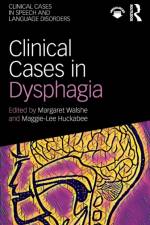Clinical Cases in Dysphagia