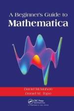 A Beginner's Guide To Mathematica af David McMahon