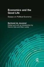 Economics and the Good Life af Bertrand de Jouvenel