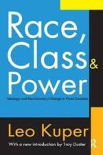 Race, Class, and Power af Leo Kuper