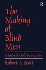 The Making of Blind Men af Robert A. Scott