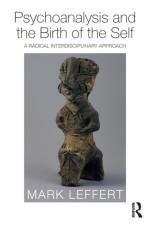 Psychoanalysis and the Birth of the Self