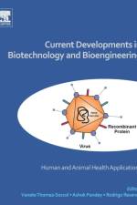 Current Developments in Biotechnology and Bioengineering