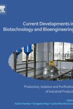 Current Developments in Biotechnology and Bioengineering
