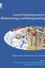Current Developments in Biotechnology and Bioengineering