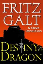 Destiny of the Dragon: An International Thriller af Fritz Galt