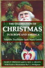Celebration of Christmas In Europe and America: Yuletide Traditions from Many Lands af Mary P. Pringle and Clara A. Urann