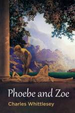 Phoebe and Zoe af Charles Whittlesey