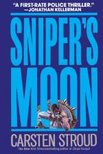Sniper's Moon af Carsten Stroud