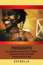 Thoughts of Reason, Thoughts to Dare, Thoughts That Stir and Thoughts of Care af ESTRELLA
