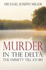 Murder in The Delta af Michael Joseph Miller
