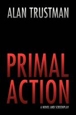 Primal Action af Alan Trustman