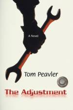 The Adjustment af Tom Peavler