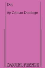 Dot af Colman Domingo