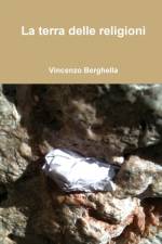 La Terra Delle Religioni af Vincenzo (Professor and Chair Department of Obstetrics and Gynecology University of Pennsylvania School of Medicine Hospital of the University of Pennsylvania Philadelphia Pennsylvania) Berghella