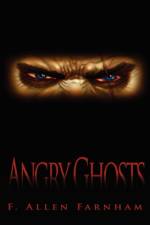 Angry Ghosts af F Allen Farnham