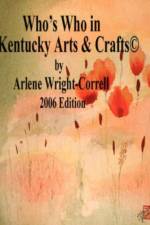 Who's Who in Kentucky Arts & CraftsA(c) 2006 Edition af Arlene Wright-Correll